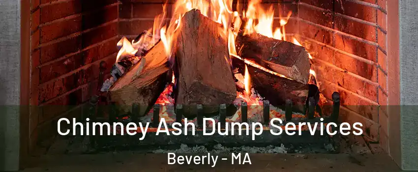  Chimney Ash Dump Services Beverly - MA