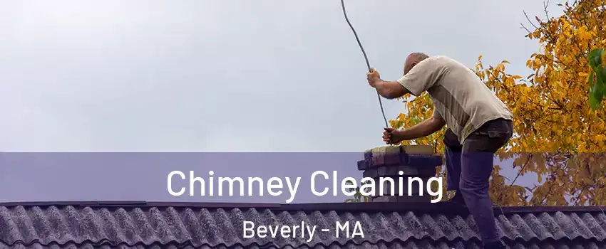  Chimney Cleaning Beverly - MA