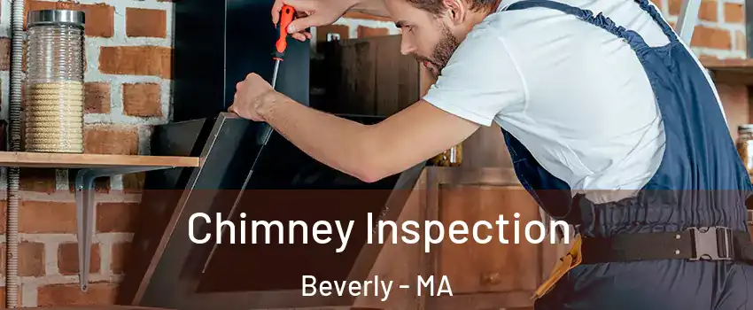  Chimney Inspection Beverly - MA