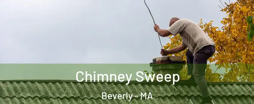  Chimney Sweep Beverly - MA