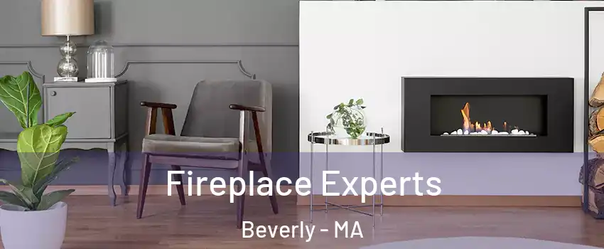  Fireplace Experts Beverly - MA