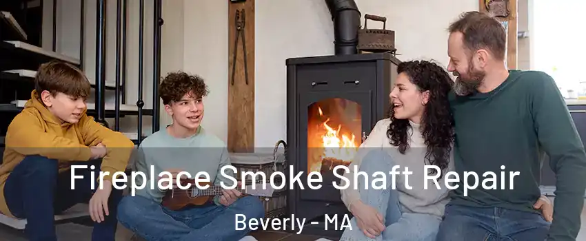  Fireplace Smoke Shaft Repair Beverly - MA