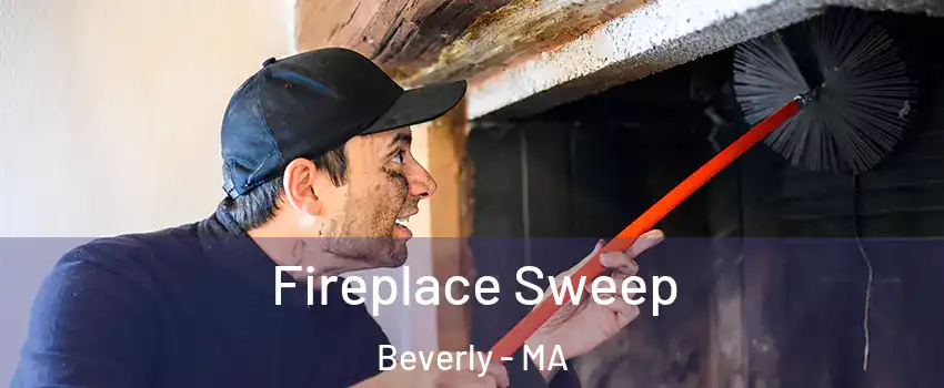  Fireplace Sweep Beverly - MA