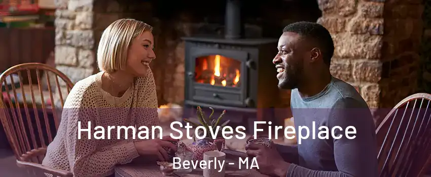  Harman Stoves Fireplace Beverly - MA