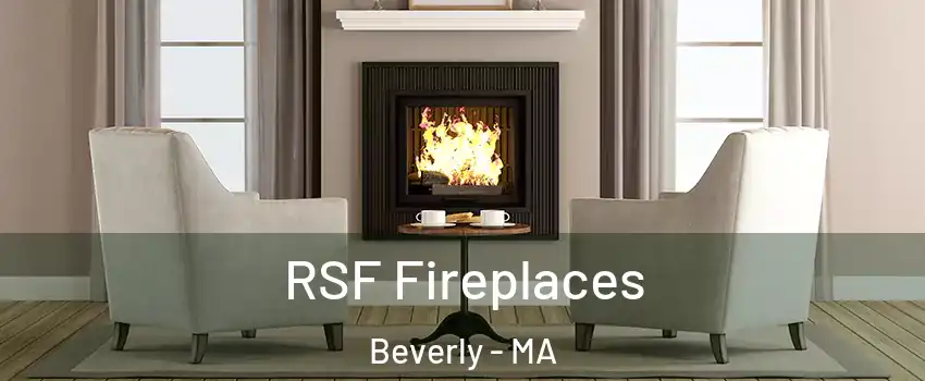  RSF Fireplaces Beverly - MA